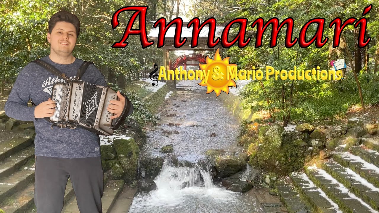 Annamarì - Anthony e Mario Productions