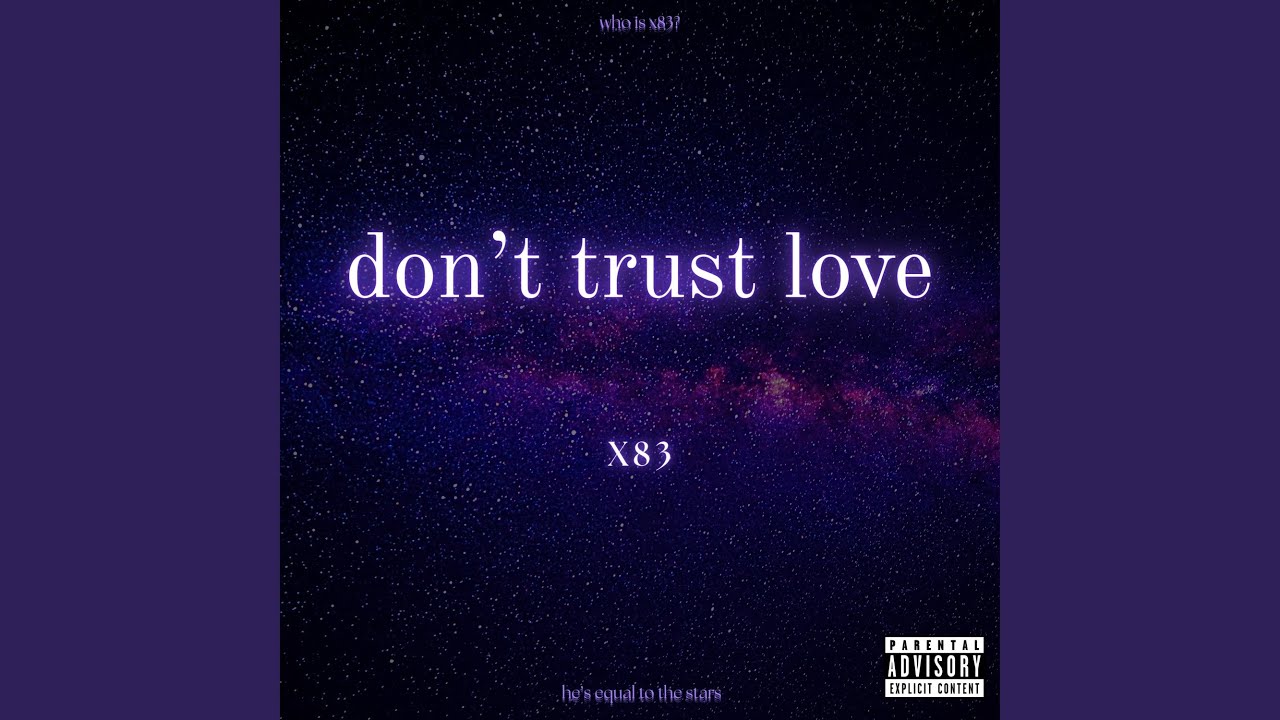 Don't Trust Love
