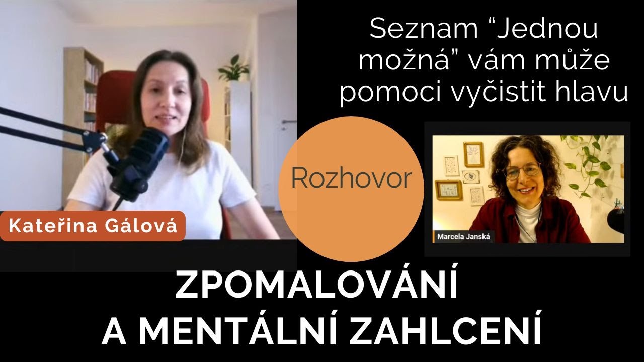 57. Potřebuji věci dostat z hlavy na papír | o zpomalování a mentálním přehlcení s Kateřinou Gálovou