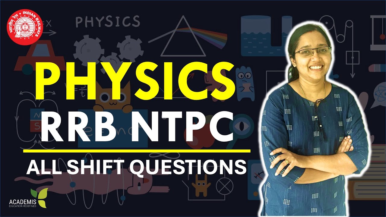 RRB NTPC  Previous Year Questions - PHYSICS
