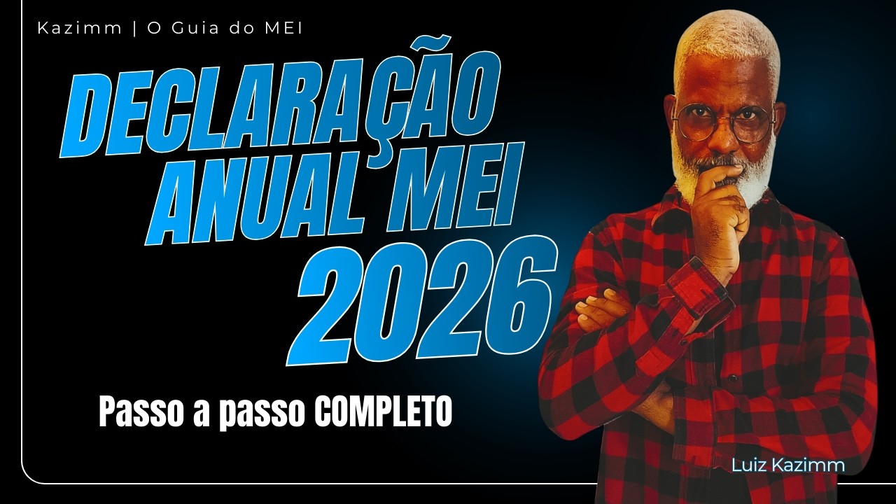 Declaração Anual do MEI 2026 - Como Fazer Passo a Passo