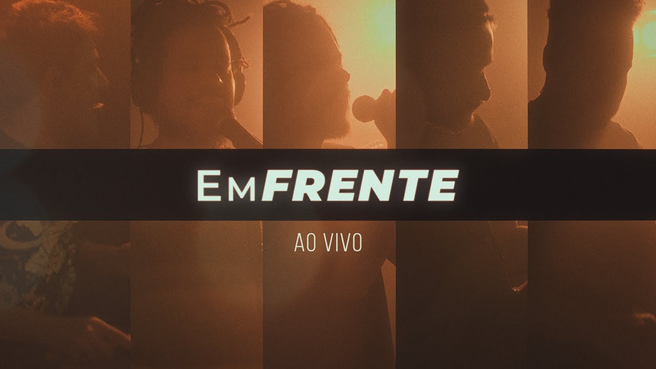 Onze:20 - EmFRENTE [Ao Vivo 2024]
