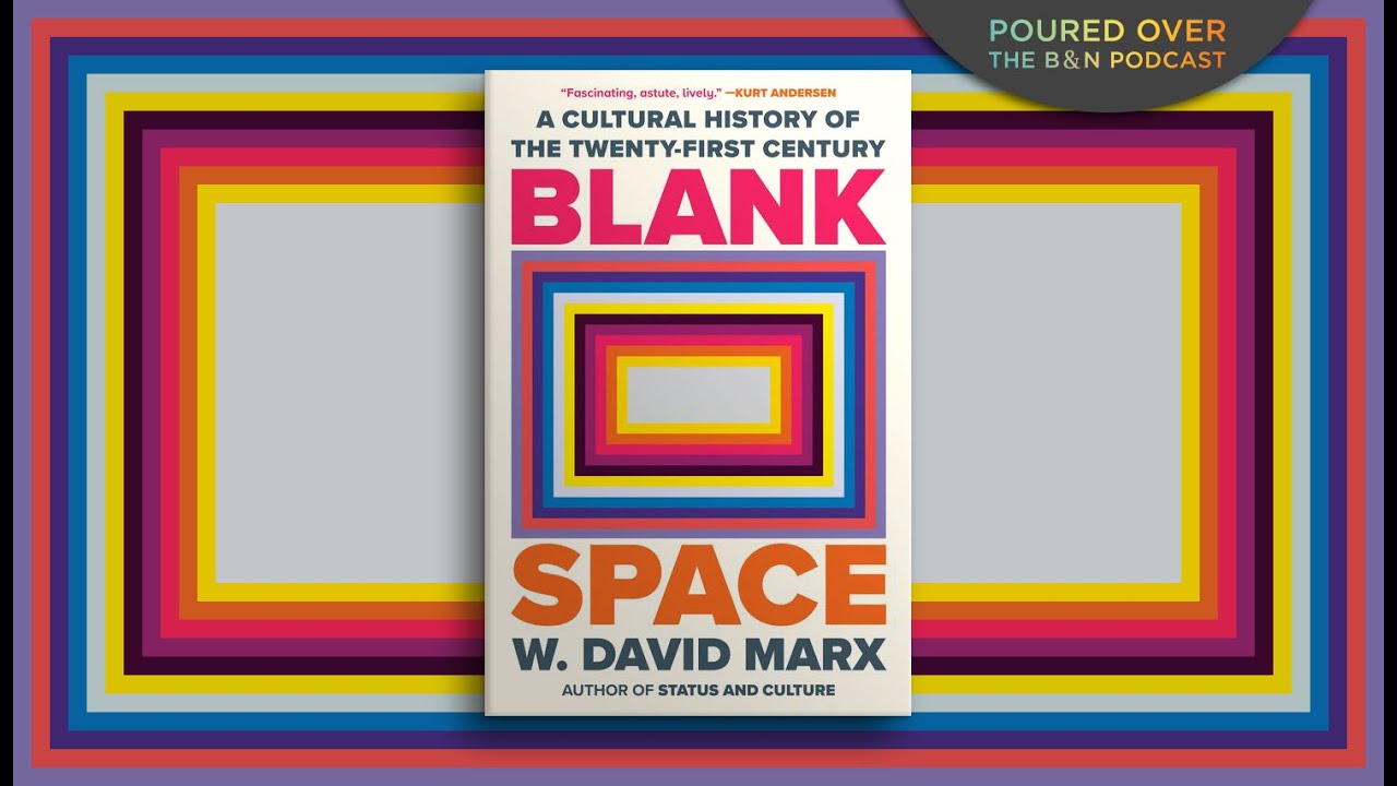 #PouredOver: W. David Marx on Blank Space