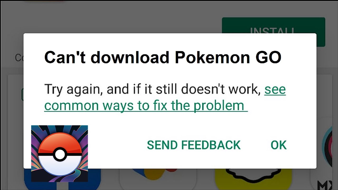 Can't Download Pokemon Go Error On Google Playstore - android & ios