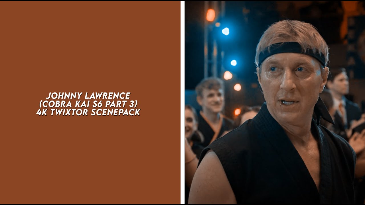 johnny lawrence (cobra kai s6 part 3) 4k twixtor scenepack