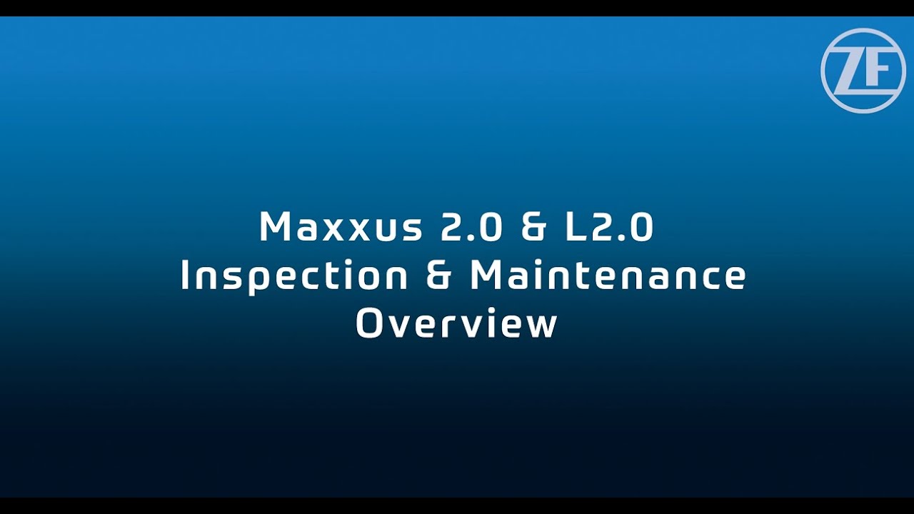 MAXXUS 2.0/L2.0 Inspection and Maintenance