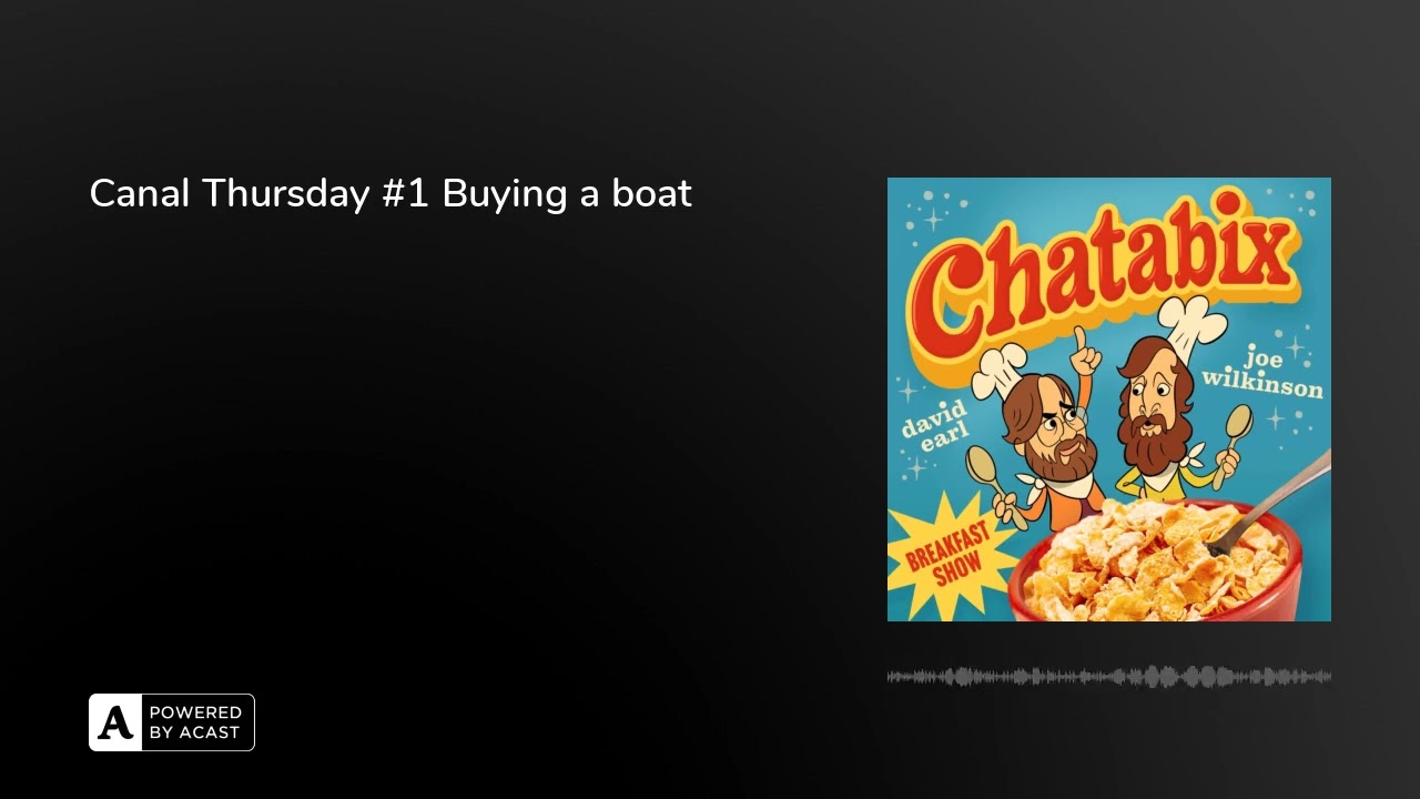 Canal Thursday #1 Buying a boat