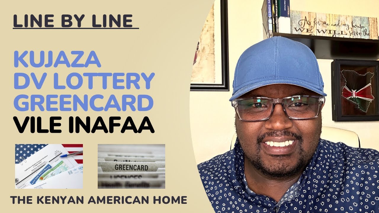 Kujaza DV Lottery Greencard Vile Inafaa!