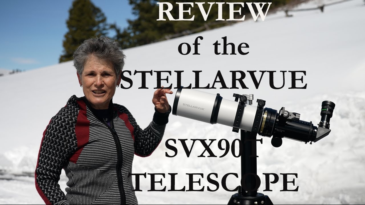 REVIEW of the STELLARVUE SVX 90T REFRACTOR TELESCOPE