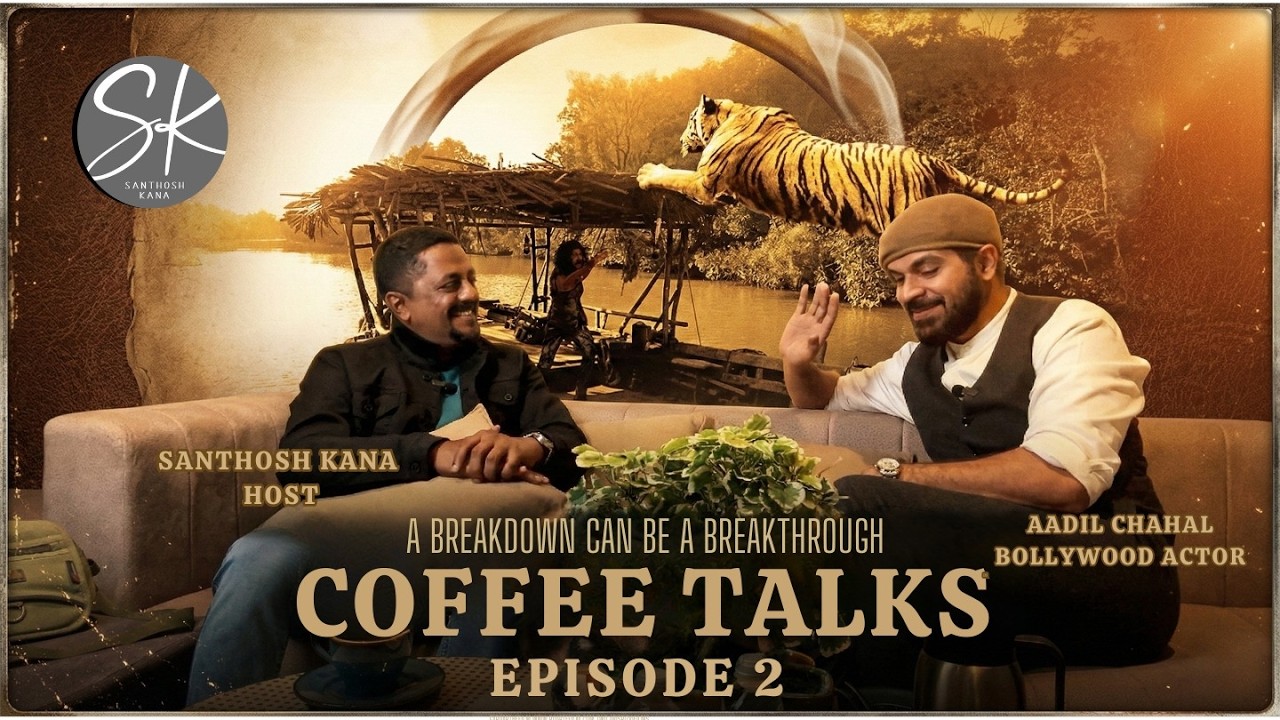 COFFEE TALKS | EPISODE-2 | AADIL CHAHAL | NORA FATEHI | SANTHOSH KANA