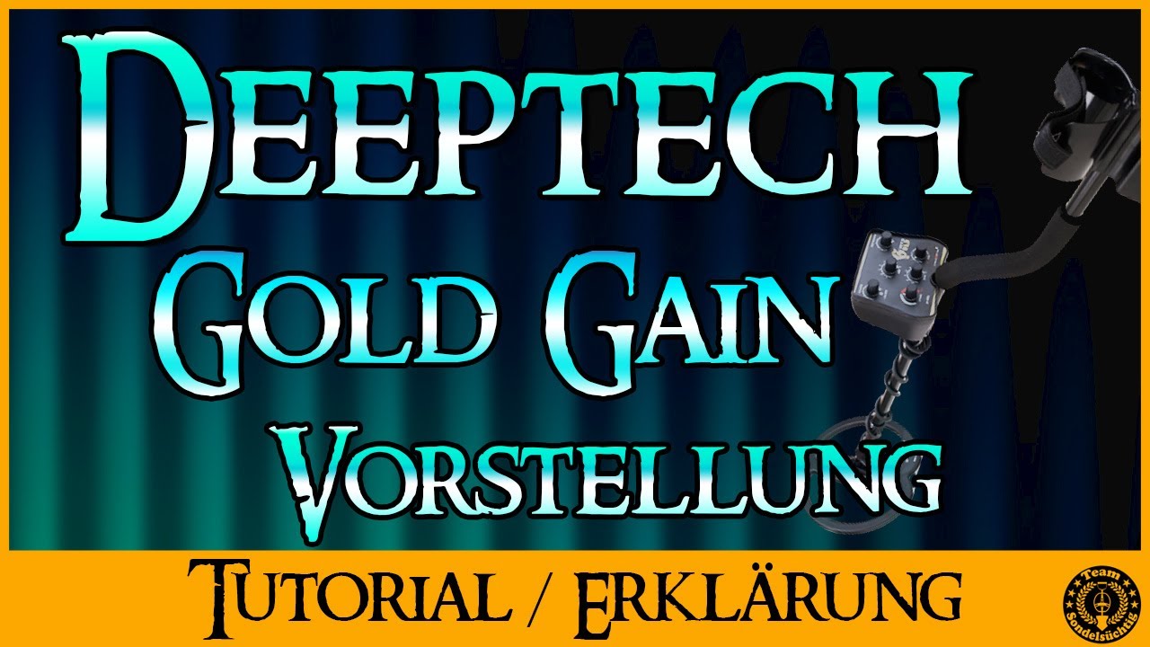 Sondeln 2019 Deeptech VISTA Gold Gain Analog Metalldetektor / Tutorial 1