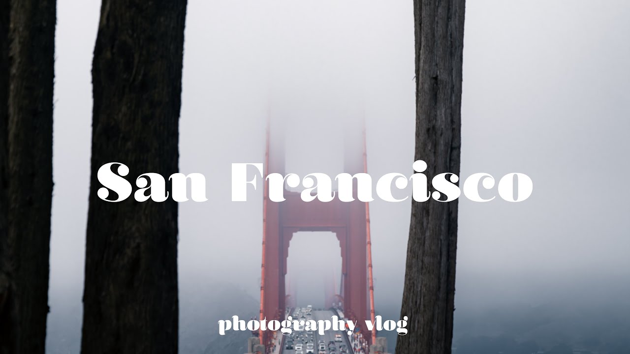 3 Days in SF | Photography Vlog