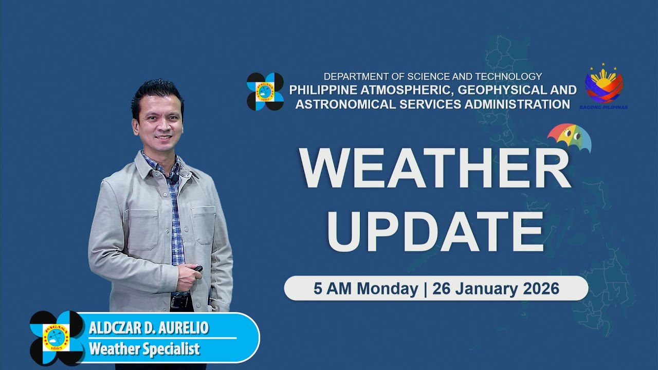 Public Weather Forecast issued at 5AM | January 26, 2026 - Monday