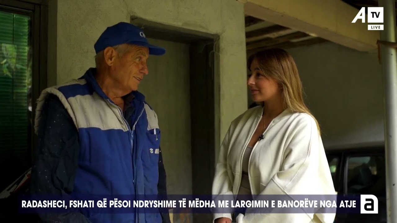 Radasheci, fshati që pësoi ndryshime të mëdha me largimin e banorëve nga atje