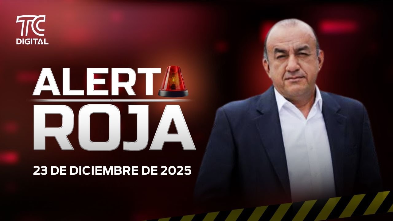 Alerta Roja con José Delgado | 23 de diciembre