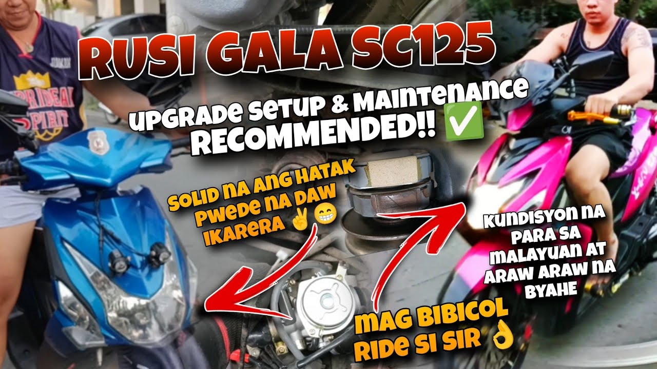 Ganito gawin mo para tumibay at lumakas ang Rusi Gala SC125 | Home service setup upgrade and repair