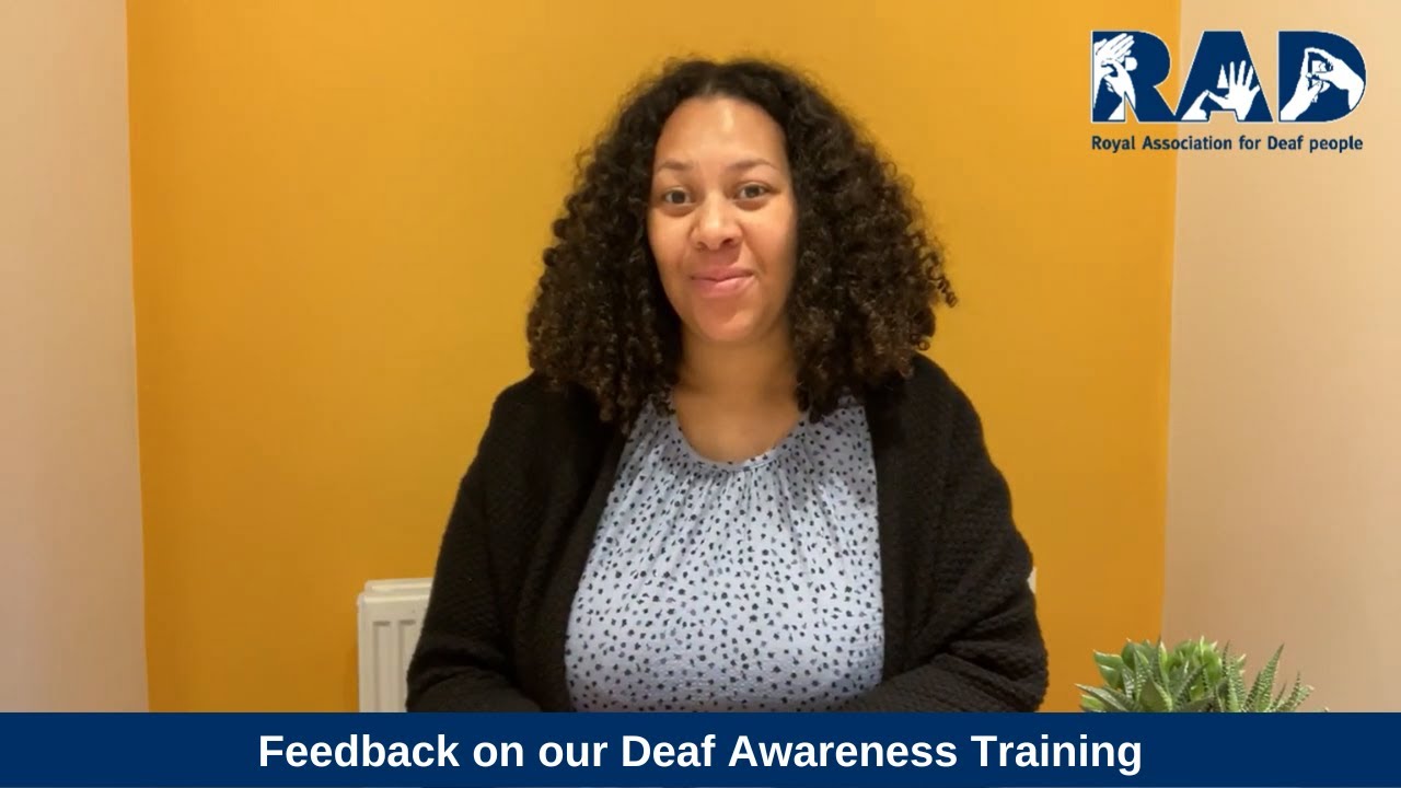 Feedback on our Deaf Awareness Training