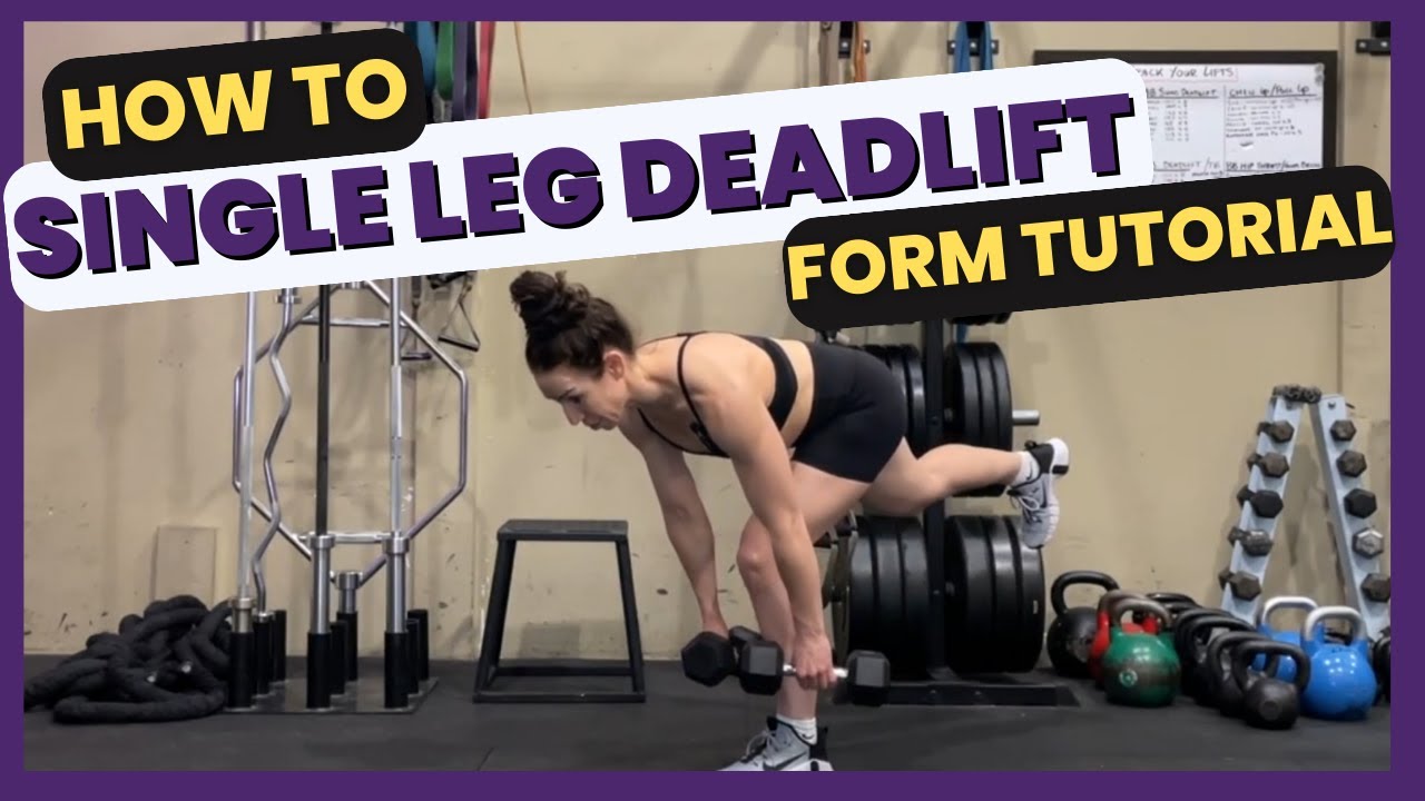 Dumbbell Single Leg Deadlift Variations Tutorial | RDL