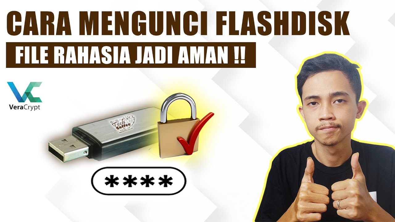Cara PALING AMAN Kunci Flashdisk dengan Password agar Tidak Bisa di Copy (menggunakan VeraCrypt)