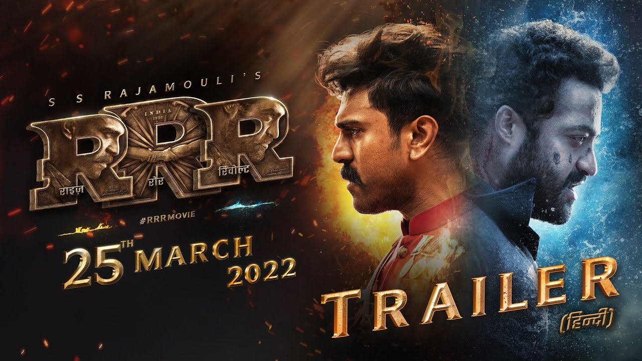RRR Official Trailer (Hindi) India&rsquo;s Biggest Action Drama | NTR,RamCharan,AjayD,AliaB | SS Rajamouli