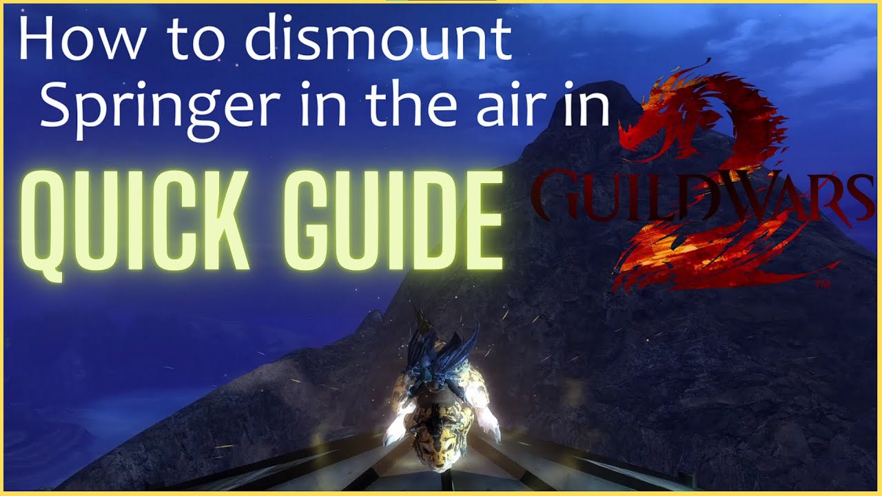 How to dismount springer in the air | Guild Wars 2