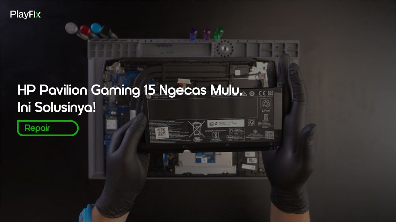 Service HP Pavilion Gaming 15: Baterai Ganti Baru!