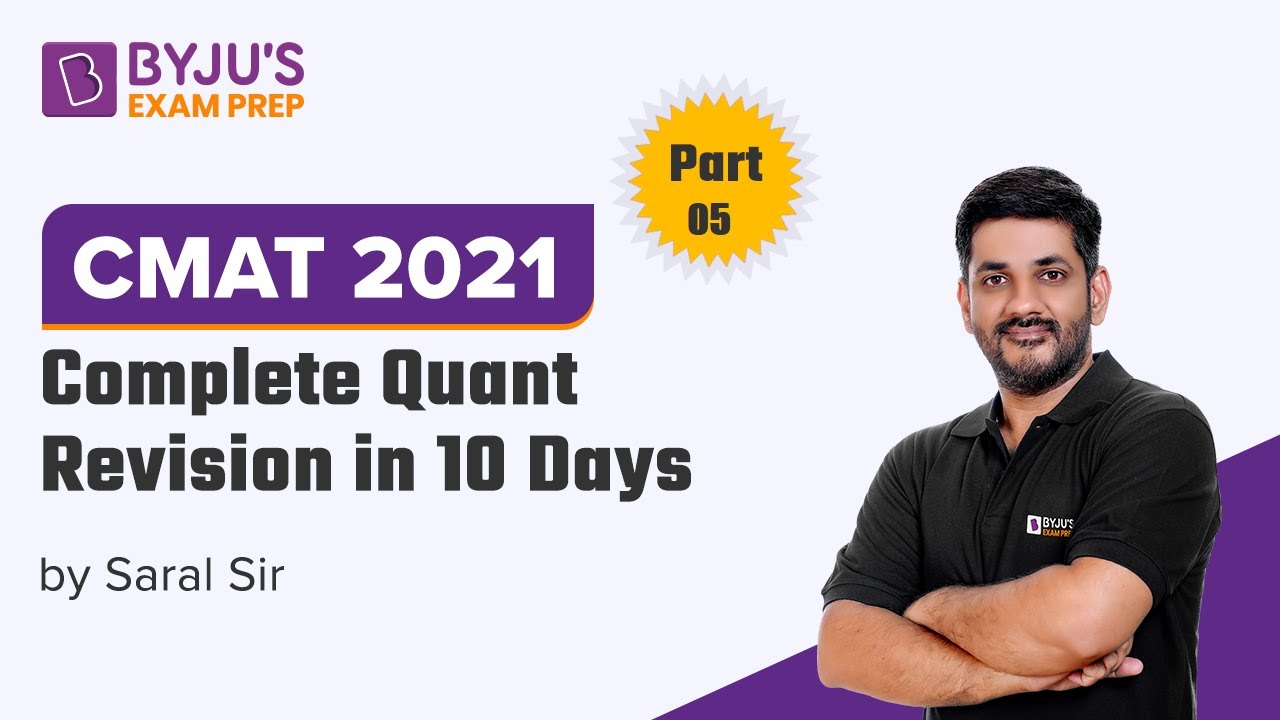 CMAT 2021 | Complete Quant Revision | Quantitative Ability | Part-5 | BYJU'S Exam prep