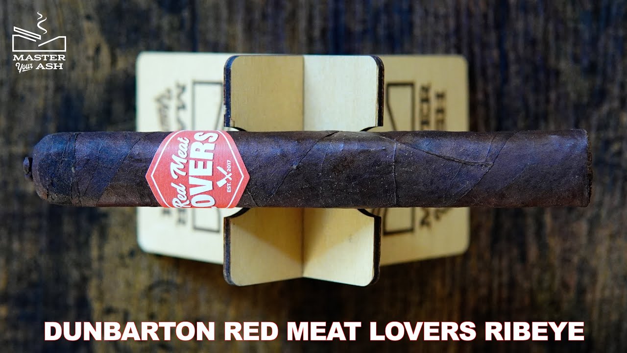 Dunbarton Red Meat Lovers Ribeye Cigar Review