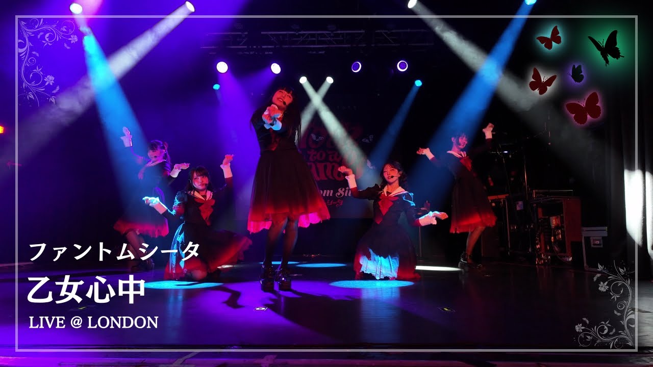 20250219 ファントムシータ- 乙女心中 Live@London  Phantom Siita - Conflicting