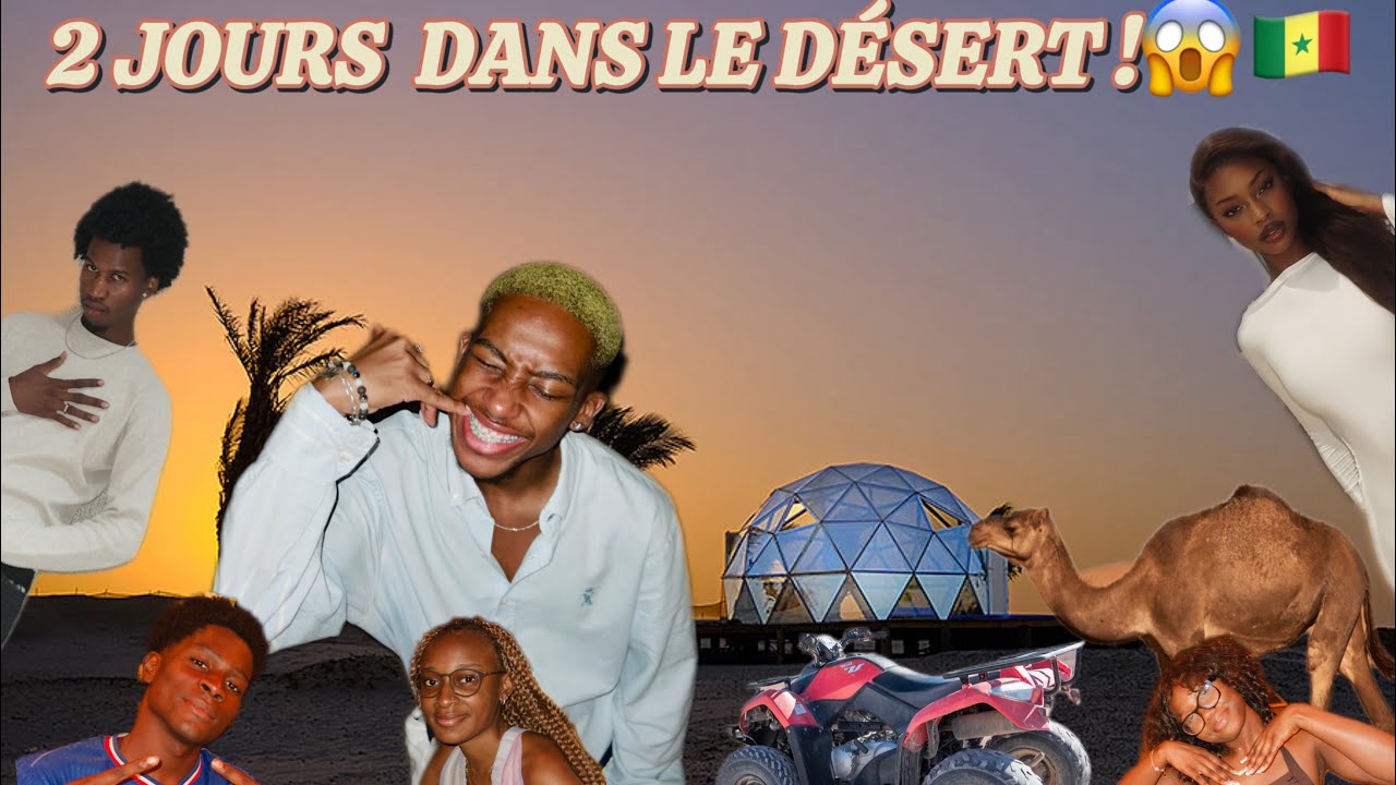 VLOG SÉNÉGAL 🇸🇳 : DÉSERT DE LOMPOUL 🏜️ | 2 Jours avec mes amis et moi pour des moments de Folie 🤩! |