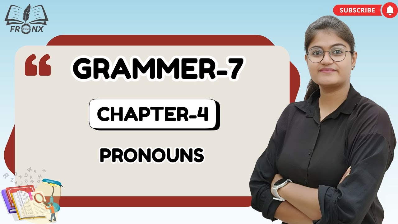 ⁨AWESOME GRAMMAR-7| CHAPTER-4 : PRONOUNS