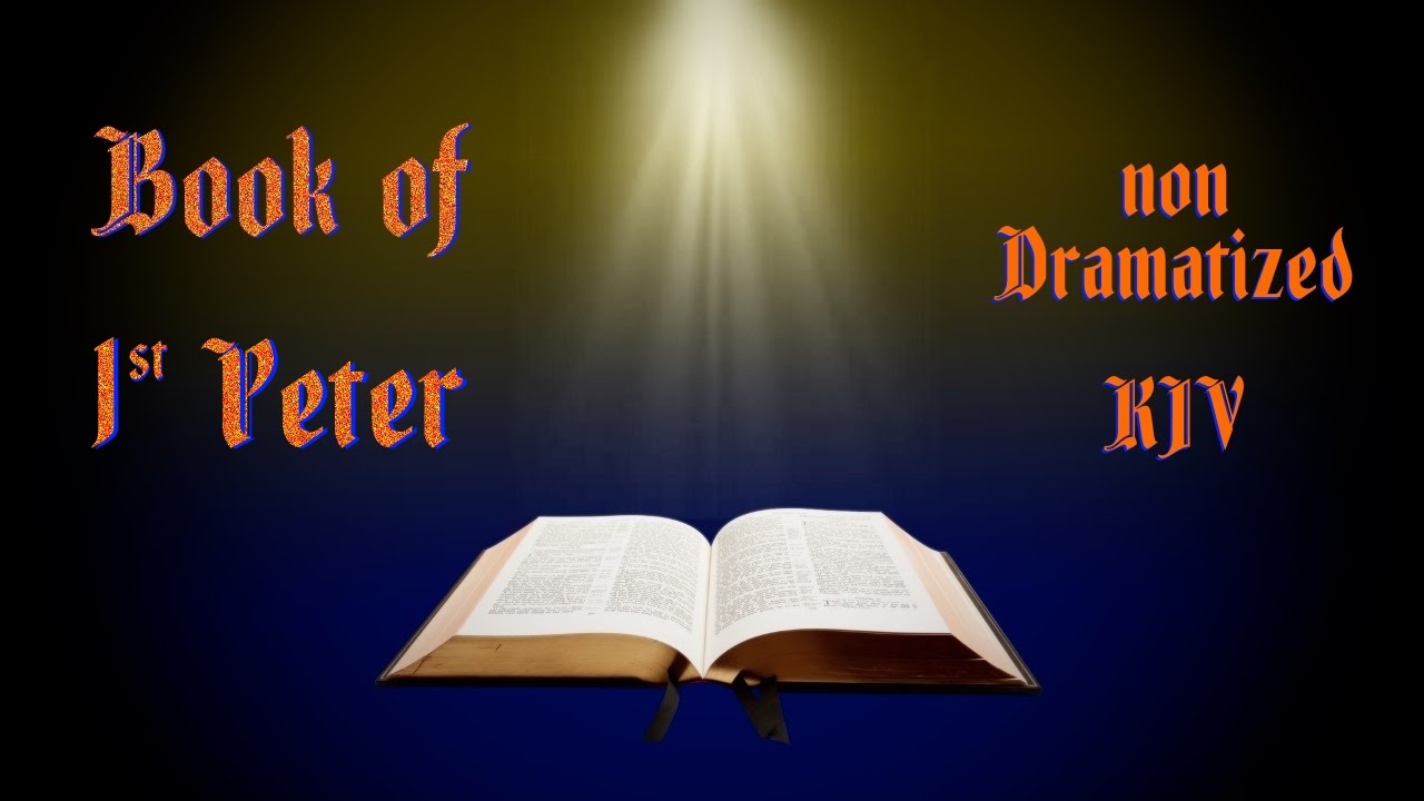 1 Peter KJV Audio Bible with Text