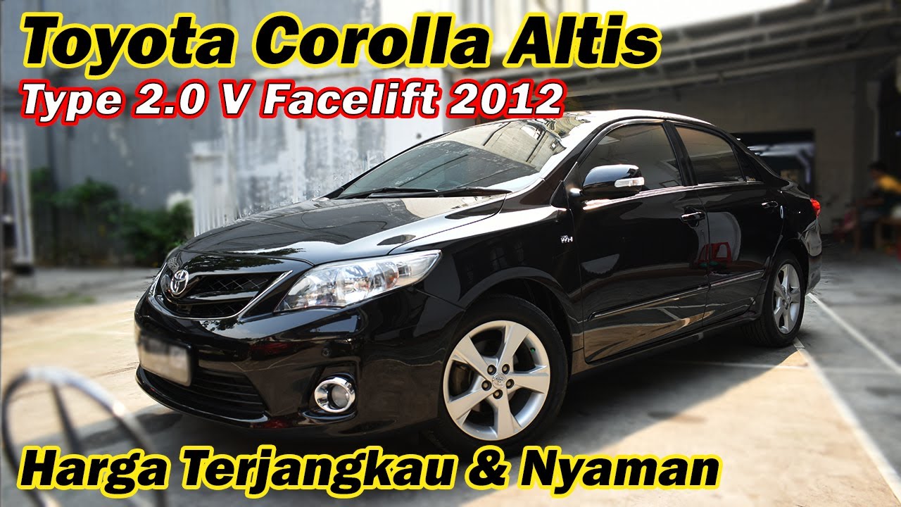 Toyota New Corolla Altis 2.0V 2012