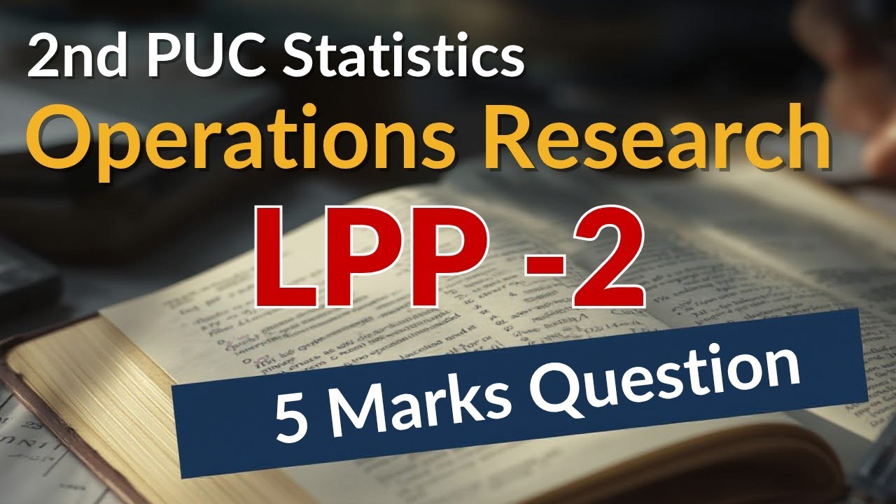 2nd PU Statistics LLP 5marks Compulsory question -2