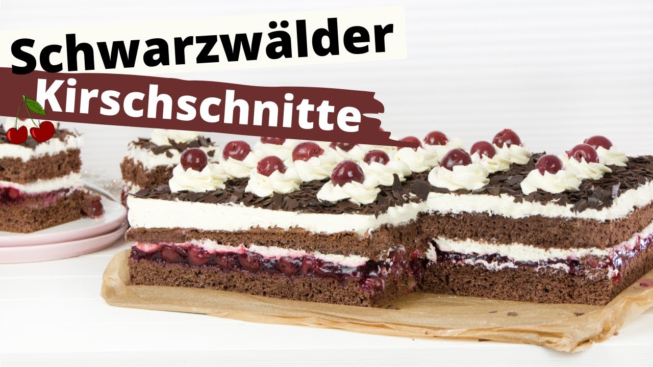 DER Klassiker auf der Kaffeetafel: Schwarzwälder Kirschschnitte 🍒 | lecker und einfach zuzubereiten