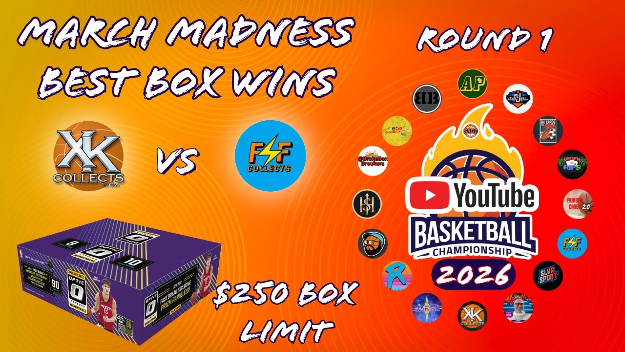 🔥 2026 YouTube March Madness Round 1 🔥 vs @fnf.collects  - 2024-25 Optic Basketball Fast Break