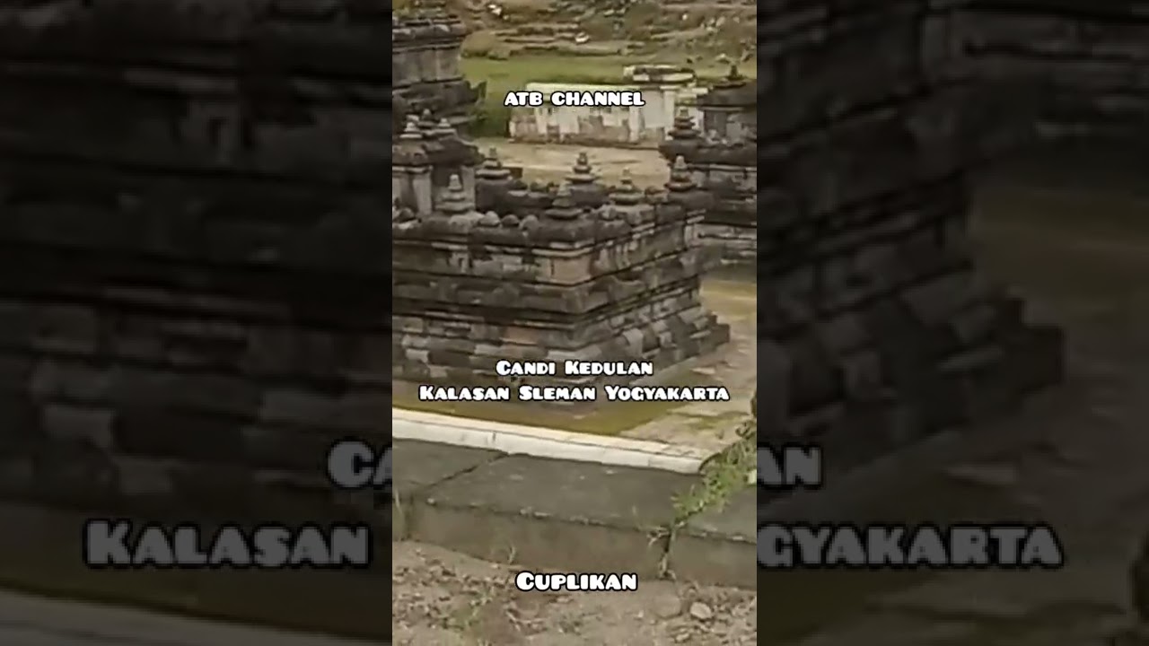 Sejarah Candi Kedulan Kalasan Sleman Yogyakarta