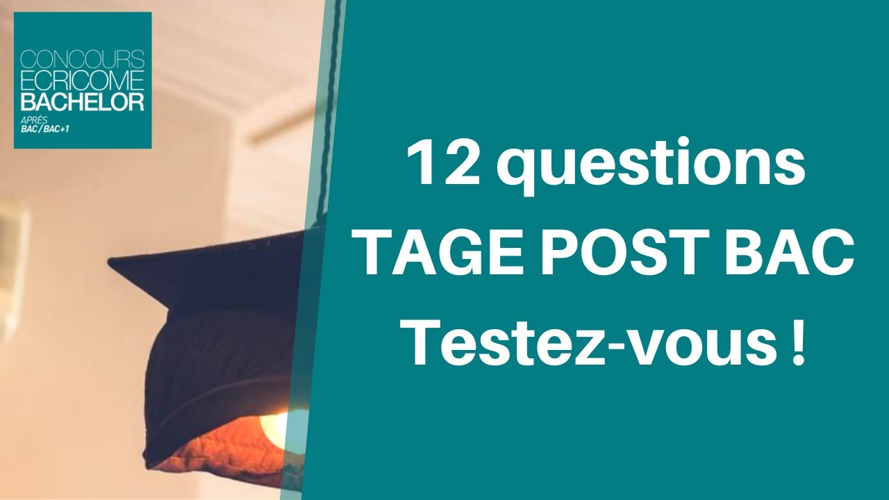 12 questions TAGE POST BAC - Testez-vous !