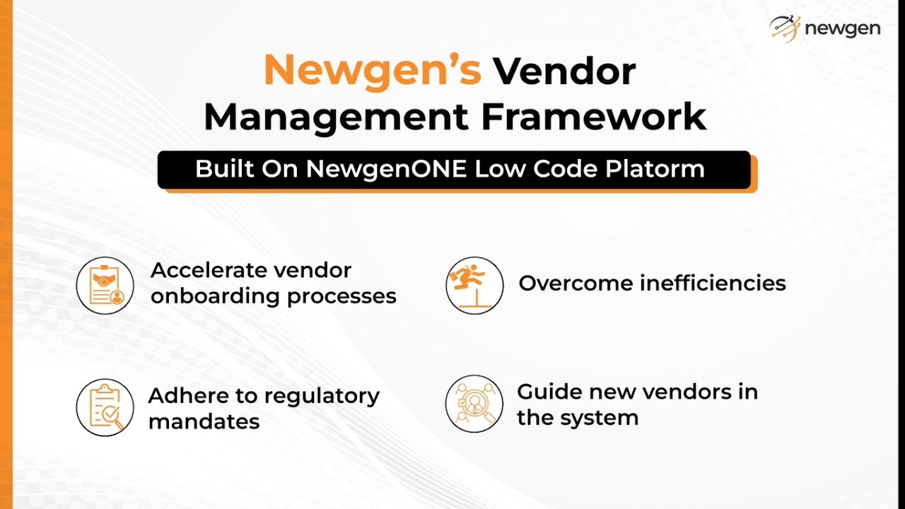 Newgen&rsquo;s Vendor Management Framework &ndash; Built on Best Low Code Platform