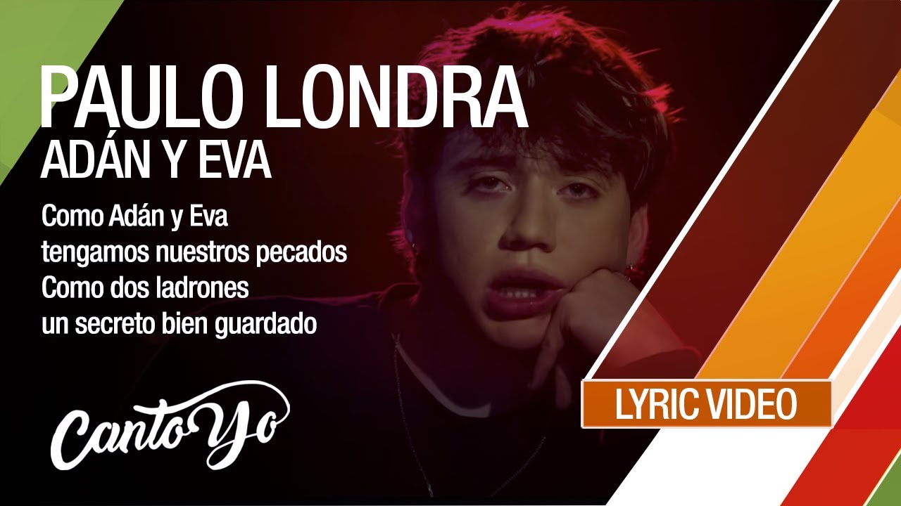 Paulo Londra - Ad&aacute;n y Eva (Lyric Video) | CantoYo