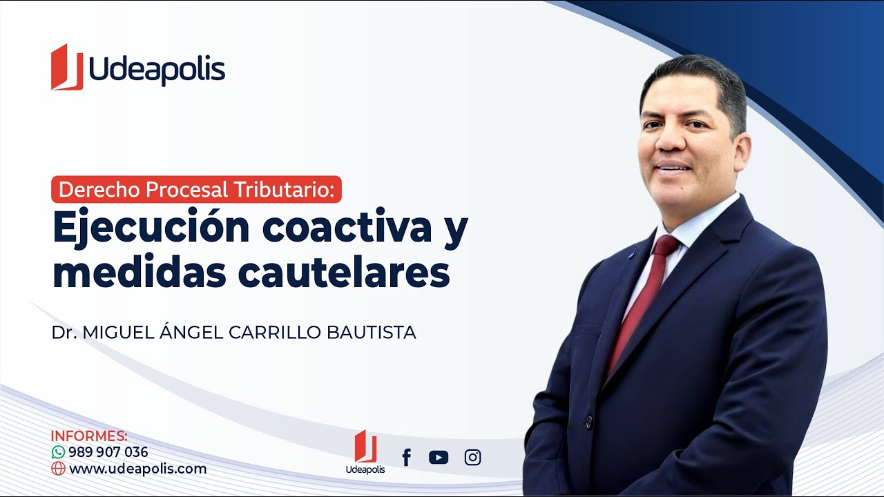 Ejecución Coactiva y Medidas Cautelares | Miguel Ángel Carrillo Bautista