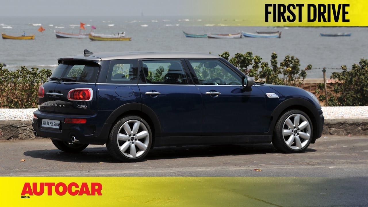 Mini Cooper S Clubman | First Drive | Autocar India