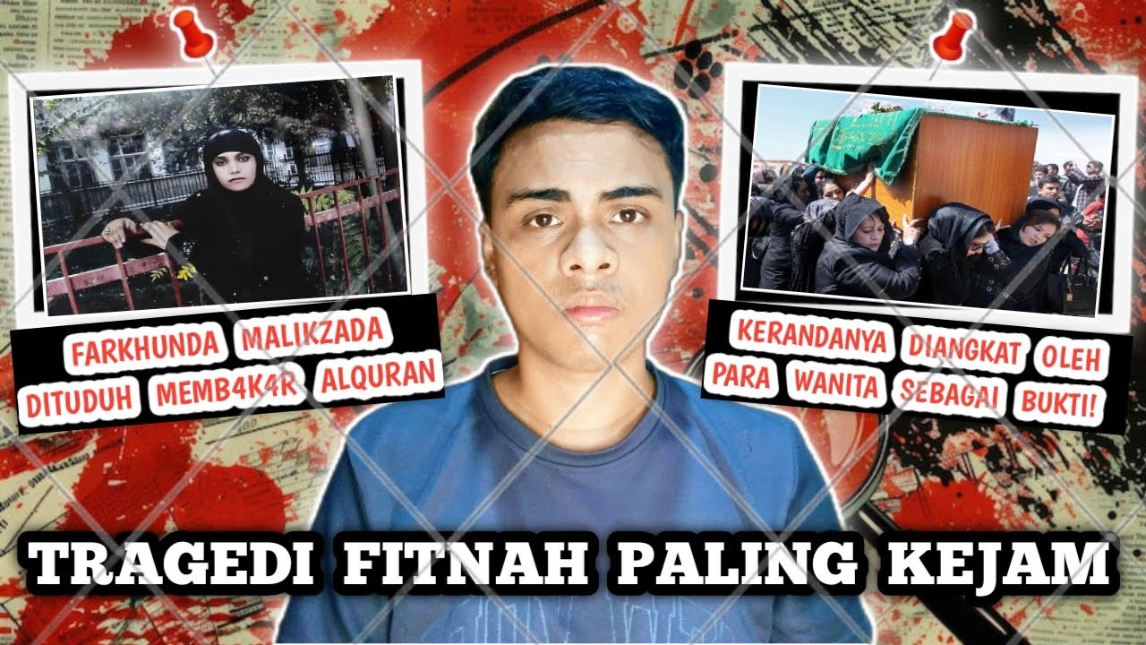 FARKHUNDA MALIKZADA : TEW4S DIMASSA USAI DITUDUH MEMB4K4R ALQUR'AN