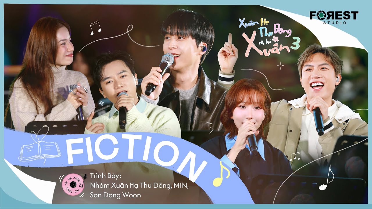 [XHTDRLX3] Fiction (픽션) - Nhóm nhạc Xuân Hạ Thu Đông, MIN, Son Dongwoon (HIGHLIGHT)