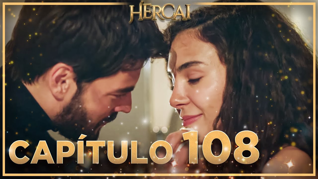 Hercai - Capítulo 108