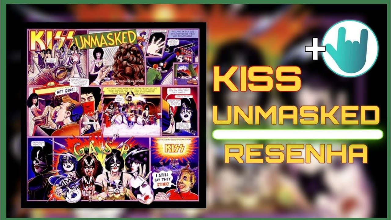 O INÍCIO DO DECLÍNIO? - UNMASKED (KISS) | COM @ResenhandoRock