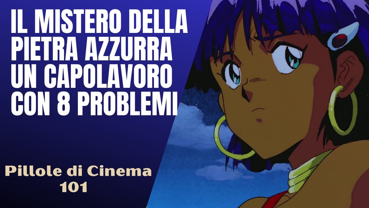 101 - Il mistero della Pietra Azzurra, un capolavoro con 8 problemi [Pillole di Cinema & Serie TV]