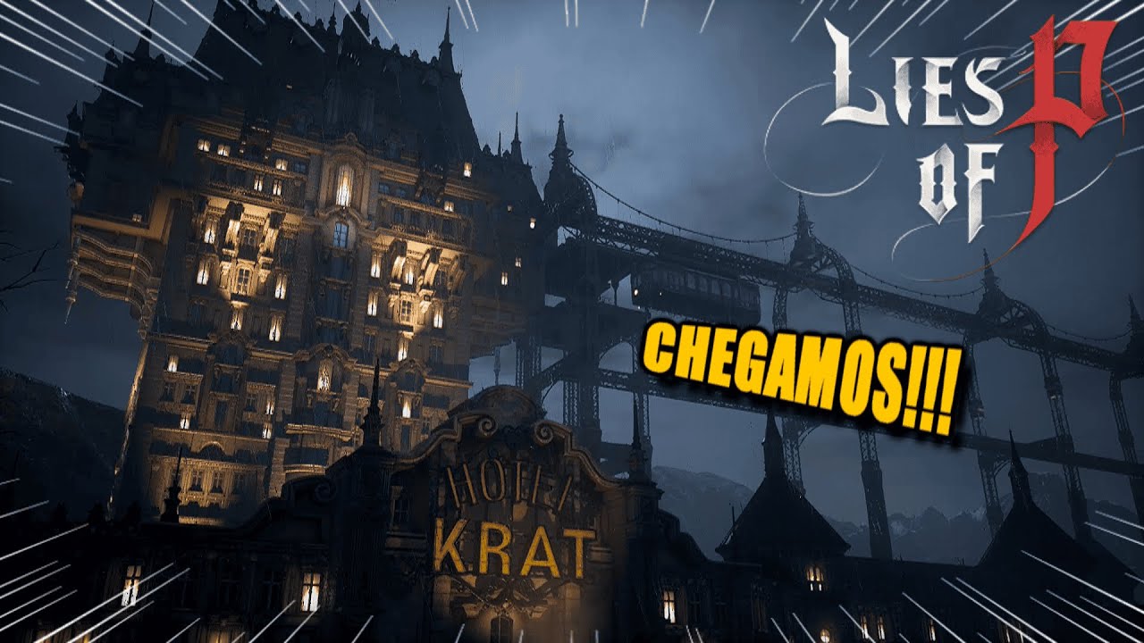 FINALMENTE CHEGAMOS AO HOTEL!!! | Lies Of P - Episódio #2