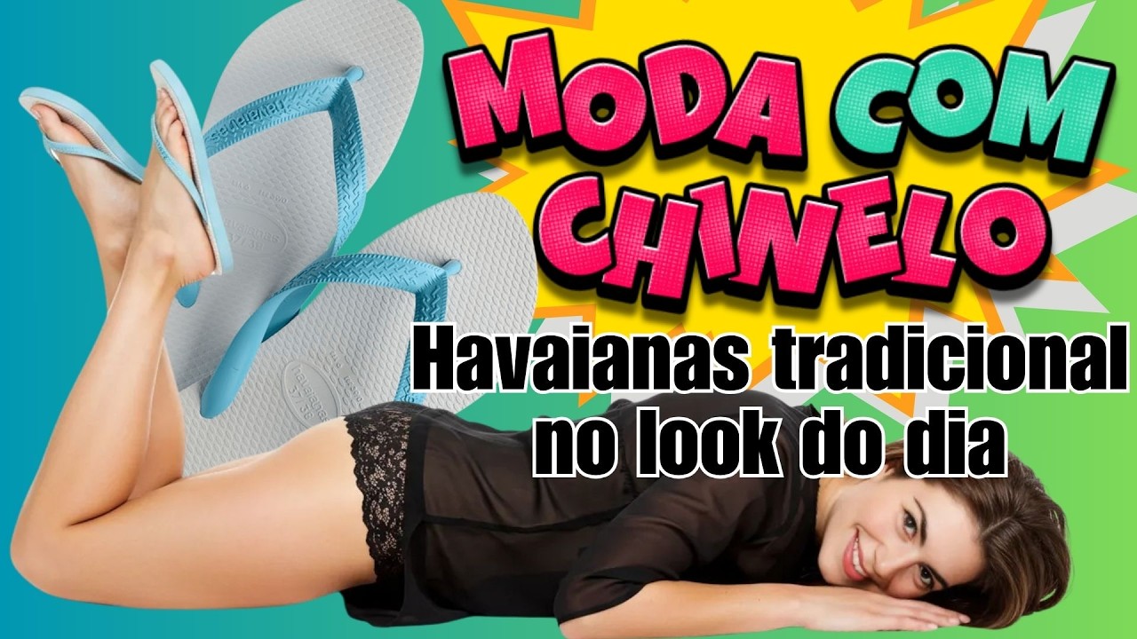 Moda com chinelo: Havaianas tradicional no look do dia