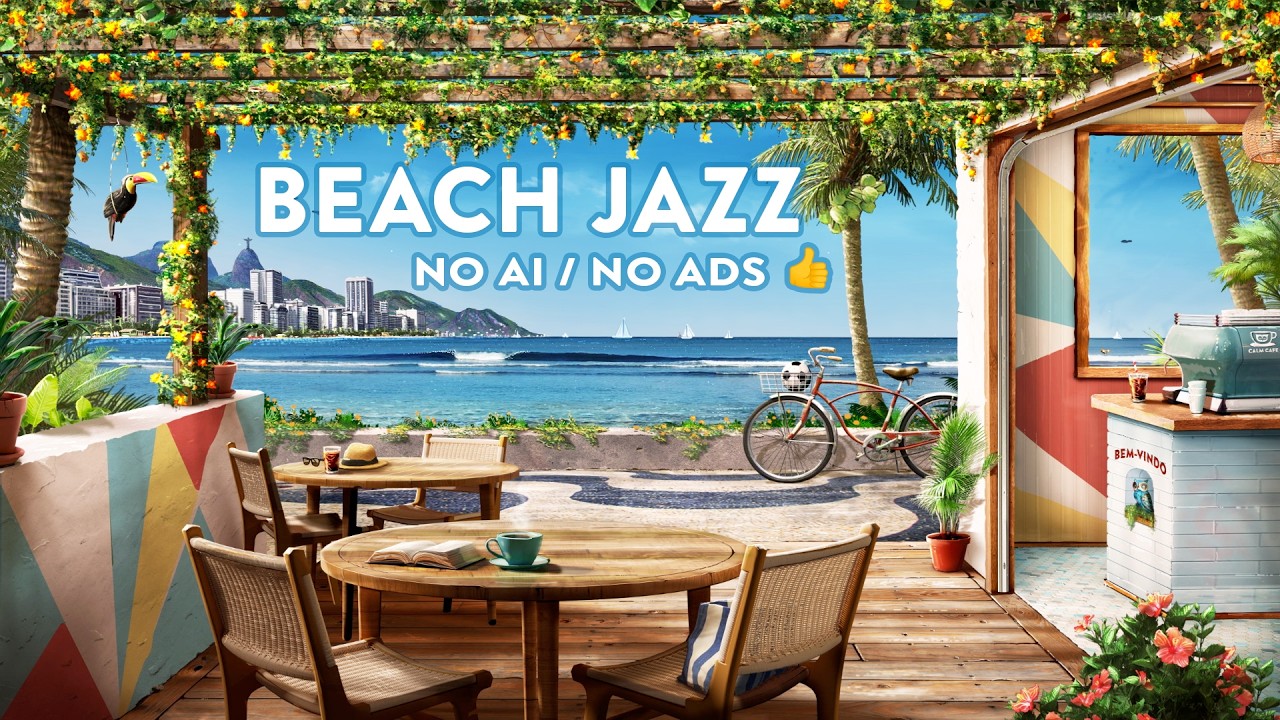 Calm Cafe Beach Jazz Radio 🌴🌊 sunny seaside coffee shop ambience to relax, study, work to